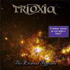 Trioxia : The Eternal Return